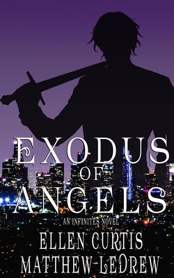 Exodus of Angels by Ellen Curtis, Matthew Ledrew