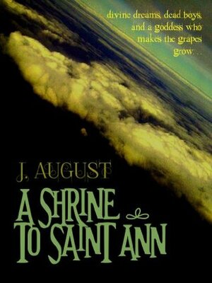 A Shrine to Saint Ann by J. August