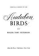 Audubon Birds by John James Audubon, Roger Tory Peterson