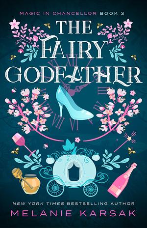 The Fairy Godfather by Melanie Karsak