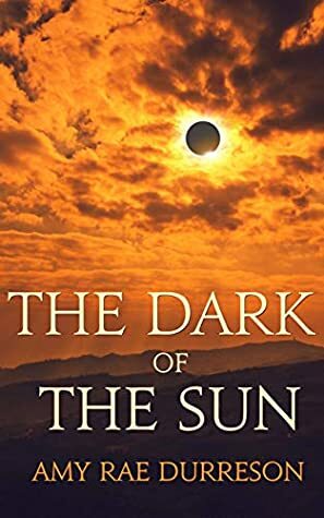 The Dark of the Sun by Amy Rae Durreson