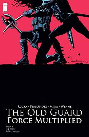 The Old Guard: Force Multiplied #5 by Greg Rucka