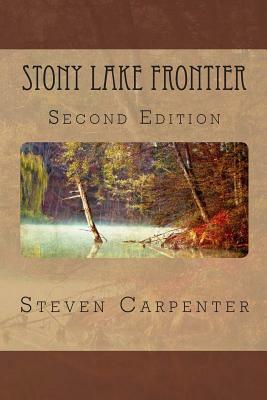 Stony Lake Frontier by Steven Carpenter
