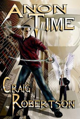 Anon Time by Craig Robertson