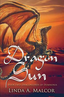 Dragon Sun by Linda a. Malcor