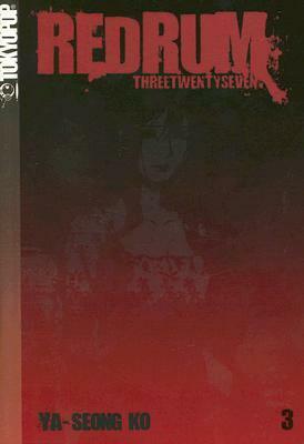 Redrum 327 Volume 3 by Ya-Seong Ko