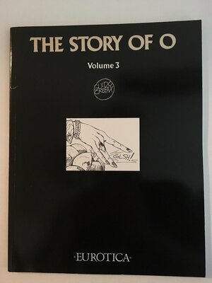 Story of O, Volume 3 by Pauline Réage, Guido Crepax