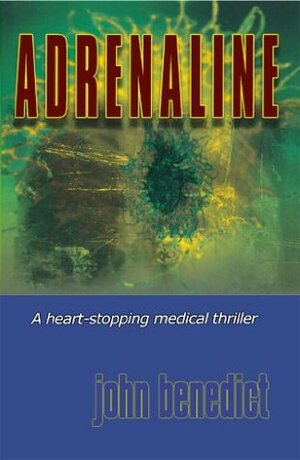 Adrenaline by John Benedict