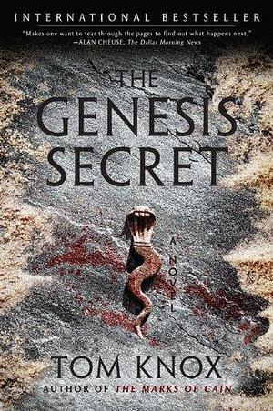 The Genesis Secret: A Novel by Tom Knox, Tom Knox