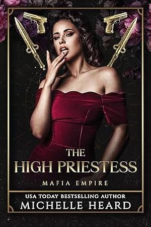 The High Priestess by Michelle Heard