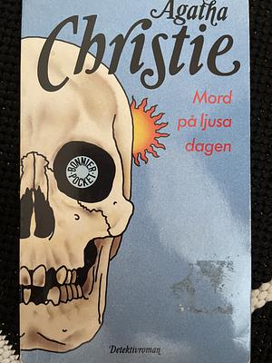 Mord på ljusa dagen by Agatha Christie