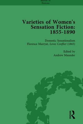 Varieties of Women's Sensation Fiction, 1855-1890 Vol 2 by Andrew Maunder, Tamar Heller, Sally Mitchell