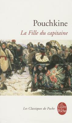 La Fille Du Capitaine by Alexander Pushkin