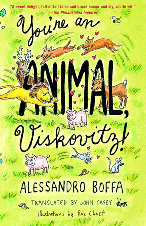 You're an Animal, Viskovitz by Alessandro Boffa