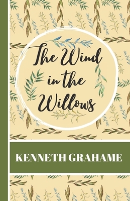 The Wind in the Willows by Kenneth Grahame