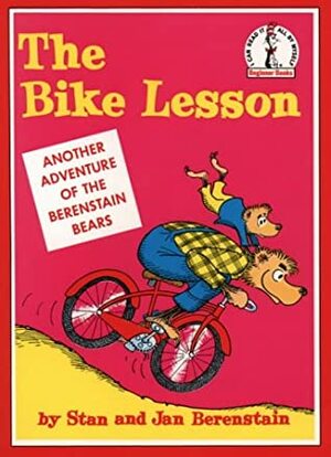 The Bike Lesson by Jan Berenstain, Stan Berenstain