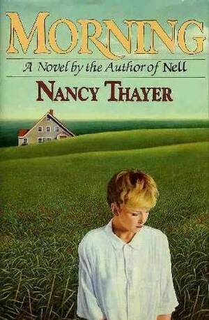 Morning by Nancy Thayer