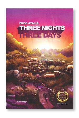 Three Nights Three Days by Eros Atalia