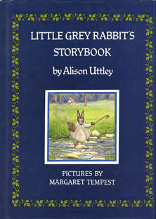 Little Grey Rabbit's Storybook by Alison Uttley, Margaret Tempest