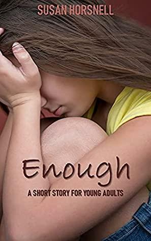 Enough by Susan Horsnell