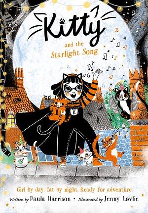 Kitty and the Starlight Song by Paula Harrison