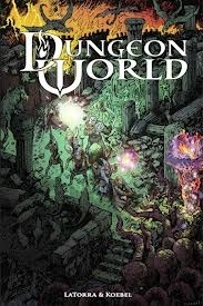 Dungeon World by Sage LaTorra, Adam Koebel