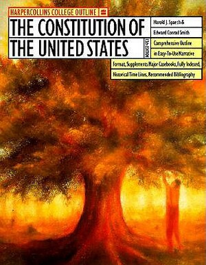 The HarperCollins College Outline Constitution of the United States by Harold J. Spaeth