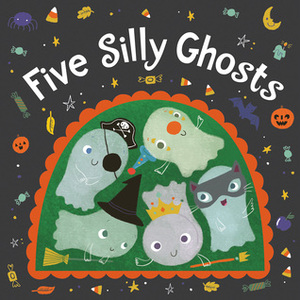 Five Silly Ghosts by Hilli Kushnir