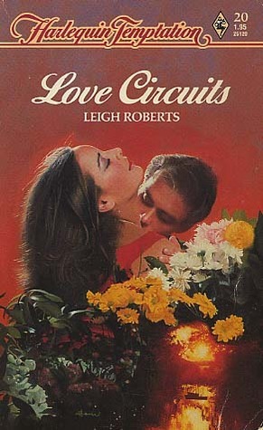 Love Circuits by Leigh Roberts
