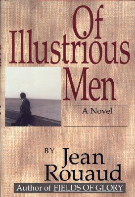 Of Illustrious Men by Barbara Wright, Jean Rouaud