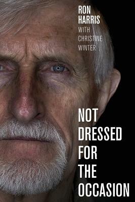 Not Dressed for the Occasion by Ron Harris