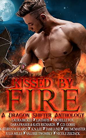 Kissed By Fire: A Dragon Shifter Anthology by Valerie Twombly
