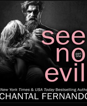 See No Evil : Part One  by Chantal Fernando