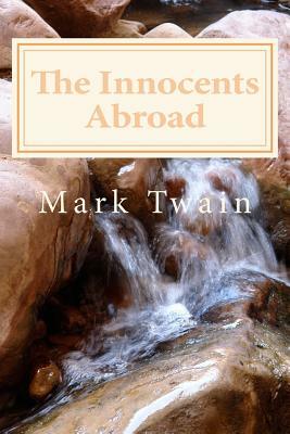 The Innocents Abroad by Mark Twain