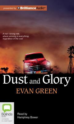Dust and Glory by Evan Green