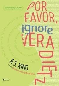 Por Favor, Ignore Vera Dietz by A.S. King