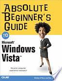 Absolute Beginner's Guide to Microsoft Windows Vista by Shelley O'Hara, Ron Mansfield