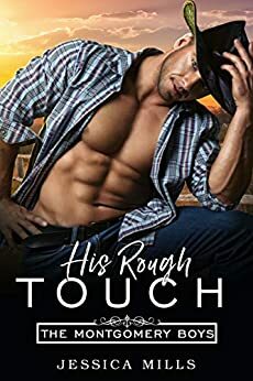 His Rough Touch by Jessica Mills