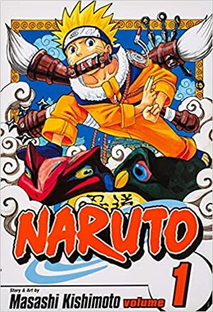 Naruto, Vol. 1: Naruto Uzumaki!! by Masashi Kishimoto