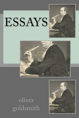 Essays by Oliver Goldsmith