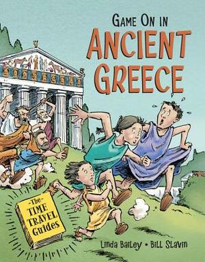 Game on in Ancient Greece by Linda Bailey