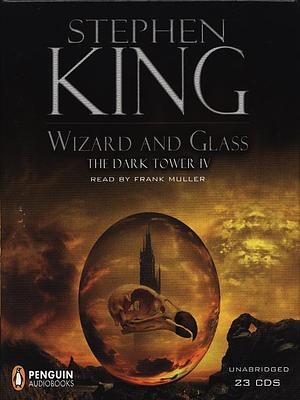 Wizard and Glass by Stephen King