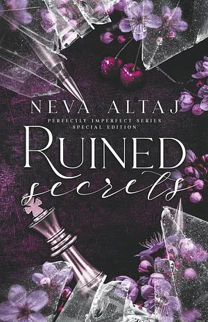 Ruined Secrets by Neva Altaj