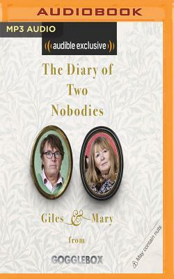 The Diary of Two Nobodies by Mary Killen, Giles Wood