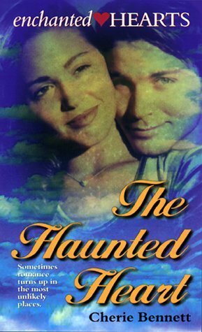 The Haunted Heart by Cherie Bennett