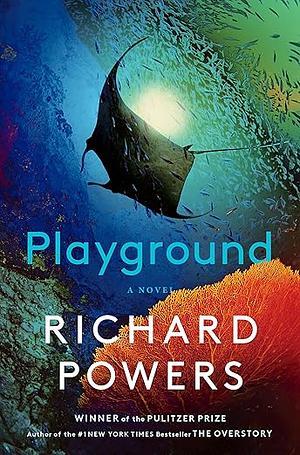 Playground by Richard Powers