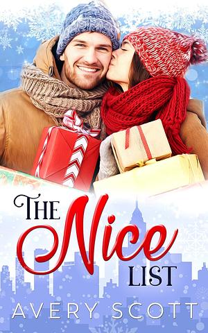 The Nice List: An Enemies to Lovers Holiday Romance Novella by Avery Scott