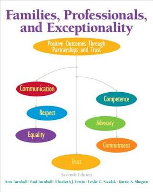 Families, Professionals, and Exceptionality: Positive Outcomes Through Partnerships and Trust, Pearson Etext with Loose-Leaf Version -- Access Card Pa by H. Turnbull, Ann Turnbull, Elizabeth Erwin