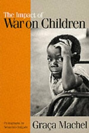 Impact of War on Children by Graca Machel
