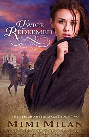 Twice Redeemed by Mimi Milan